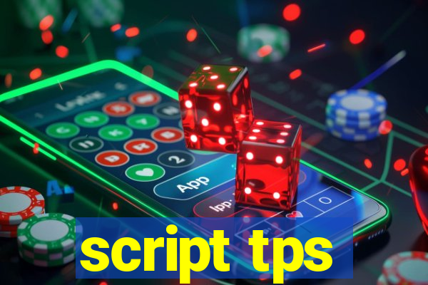 script tps
